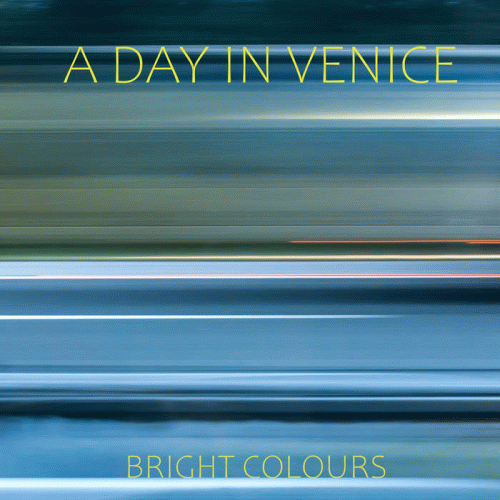 A Day In Venice : Bright Colours